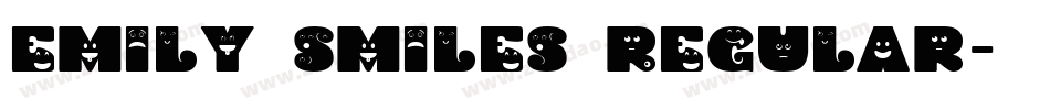 Emily Smiles Regular字体转换